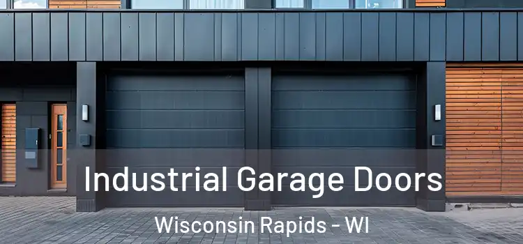  Industrial Garage Doors Wisconsin Rapids - WI