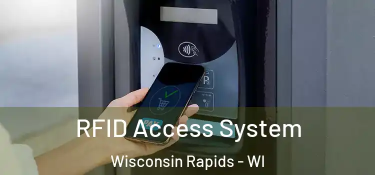  RFID Access System Wisconsin Rapids - WI